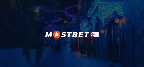 Mostbet Nepal-The Ultimate Online Betting and Casino Experience